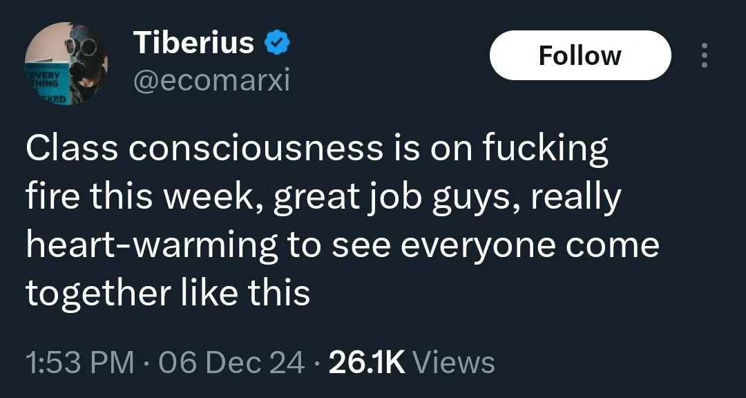 A screenshot of a tweet from user Tiberius (@ecomarxi) with a dark background. The tweet text reads: 'Class consciousness is…