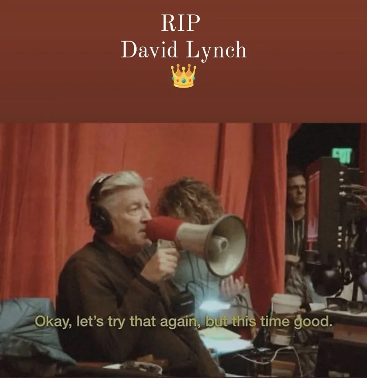 An image of director David Lynch holding a megaphone on a film set, with overlaid text reading 'RIP David Lynch' and a crown…
