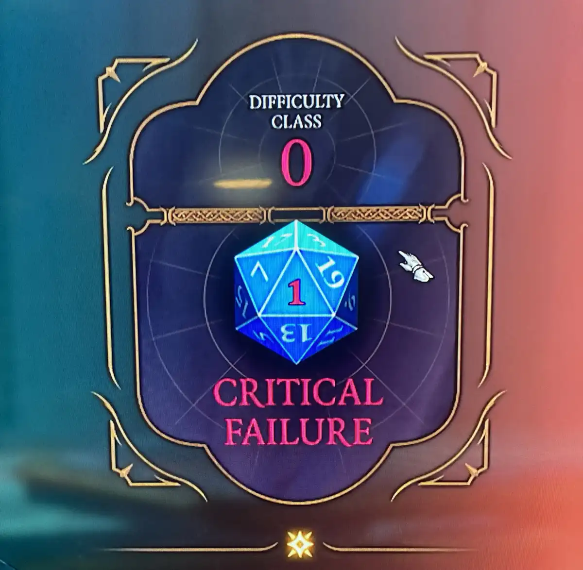 A game interface shows a blue 20-sided die displaying a '1', with 'DIFFICULTY CLASS 0' above and 'CRITICAL FAILURE' below in…