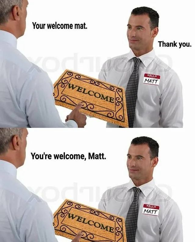 Two-panel image shows a man in a white shirt handing a 'WELCOME' doormat to another man wearing a name tag that reads 'HELLO…