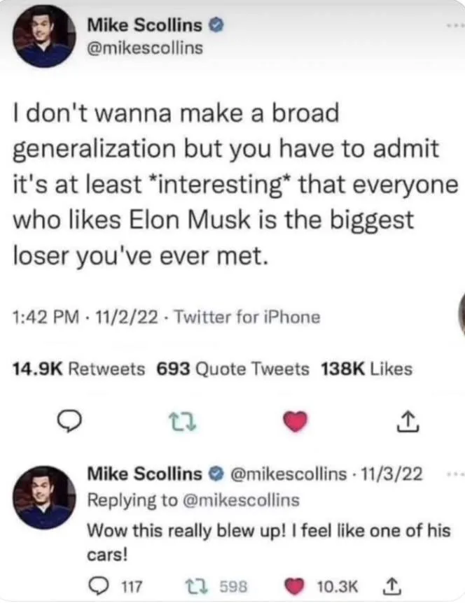 A screenshot of a Twitter thread by Mike Scollins showing his original tweet calling Elon Musk fans 'the biggest loser…