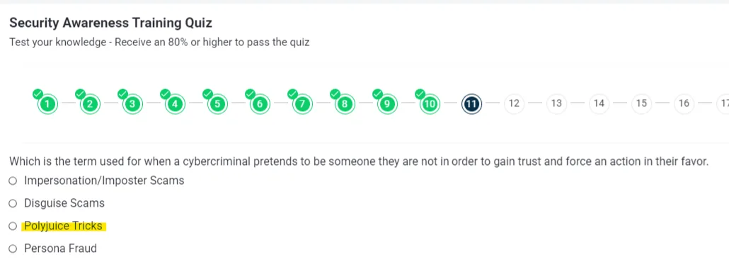 A security awareness quiz interface shows question 11, asking for the term for when a cybercriminal pretends to be someone…
