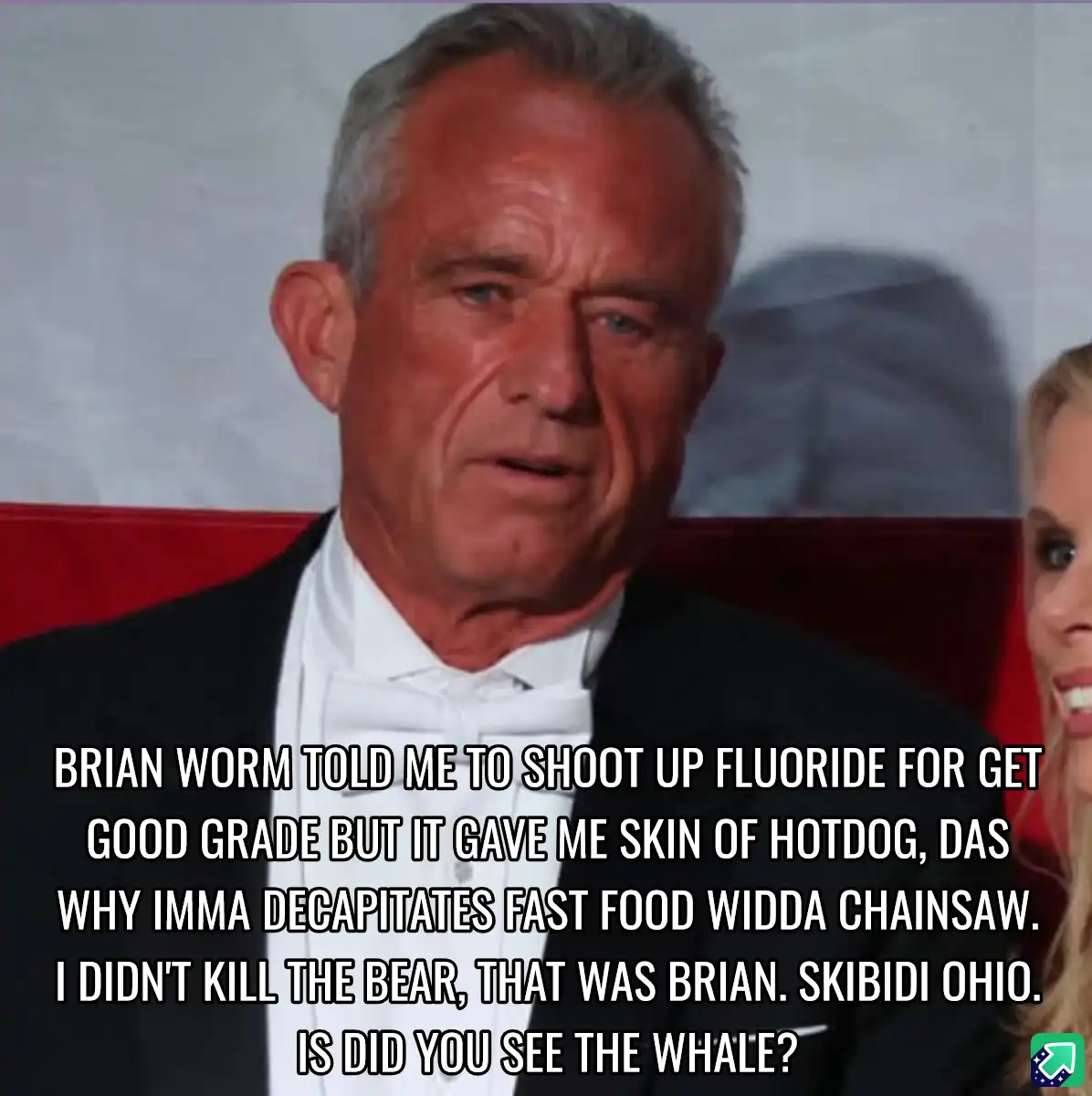 A man in a tuxedo with a serious expression is shown with overlaid text that reads: 'BRIAN WORM TOLD ME TO SHOOT UP FLUORIDE…