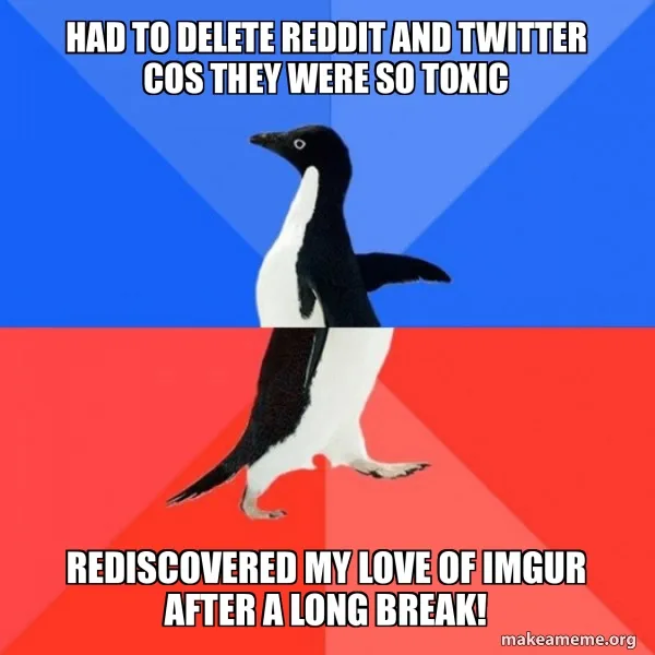 A penguin walks across a blue and red background, with text at the top stating 'HAD TO DELETE REDDIT AND TWITTER COS THEY…