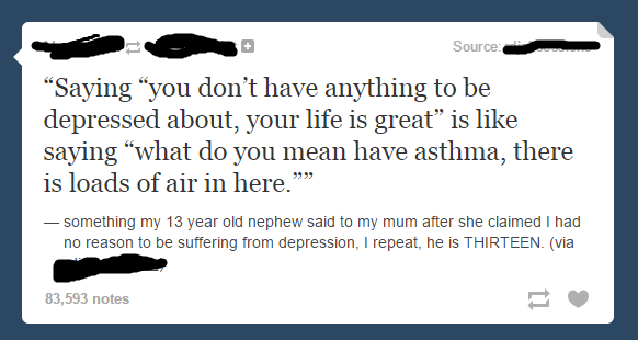 A screenshot of a Tumblr post showing a quote attributed to a 13-year-old nephew, comparing dismissing depression to…