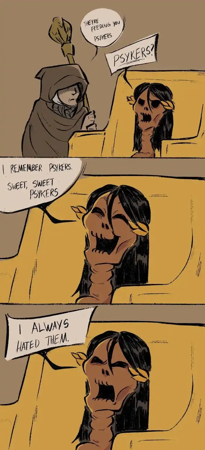 A three-panel comic shows a hooded figure telling a skeletal woman with pointed ears that 'they're feeding you psykers.' She…