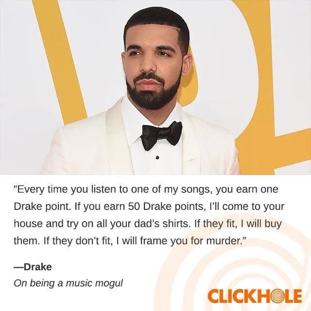 A photo of Drake in a white tuxedo with a black bowtie, looking serious. Overlaid text quotes him saying that every song…