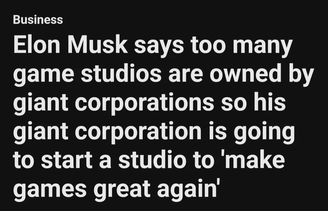 A black background with white text mimicking a news headline under the 'Business' section. The text reads: 'Elon Musk says…