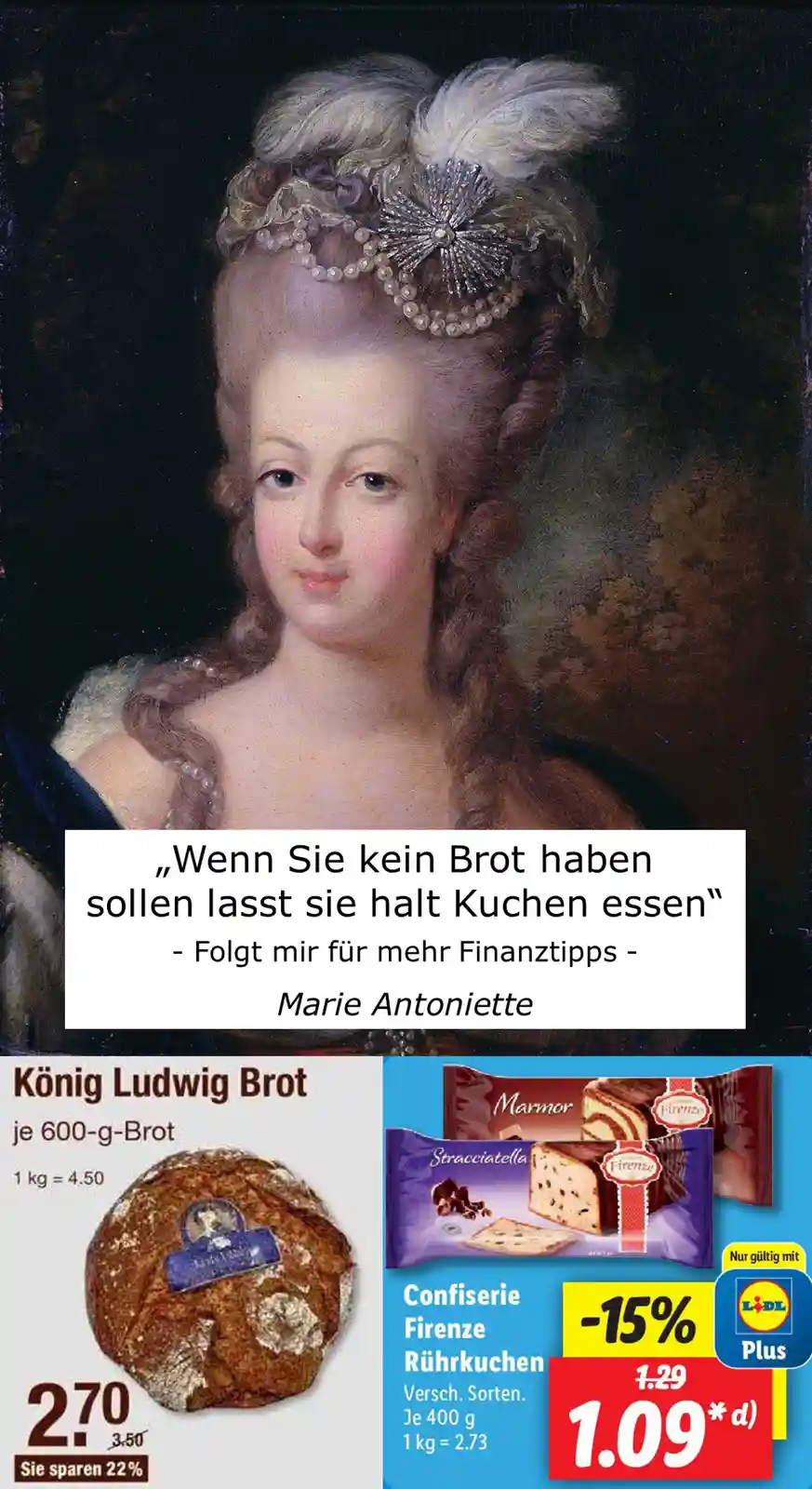 A historical portrait of Marie Antoinette is overlaid with a modern German supermarket flyer advertising discounted bread…