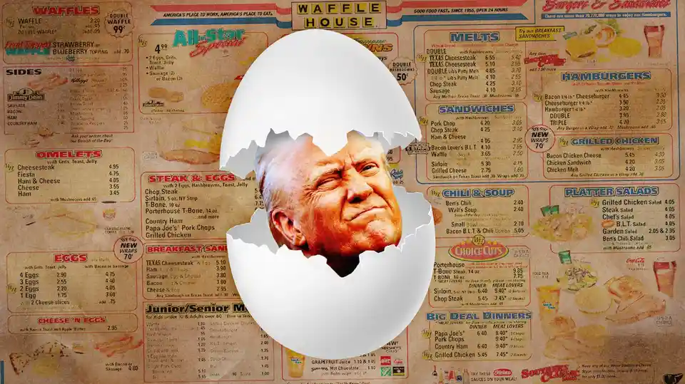 A Waffle House breakfast menu is overlaid with a large white egg that has cracked open to reveal a close-up of Donald…