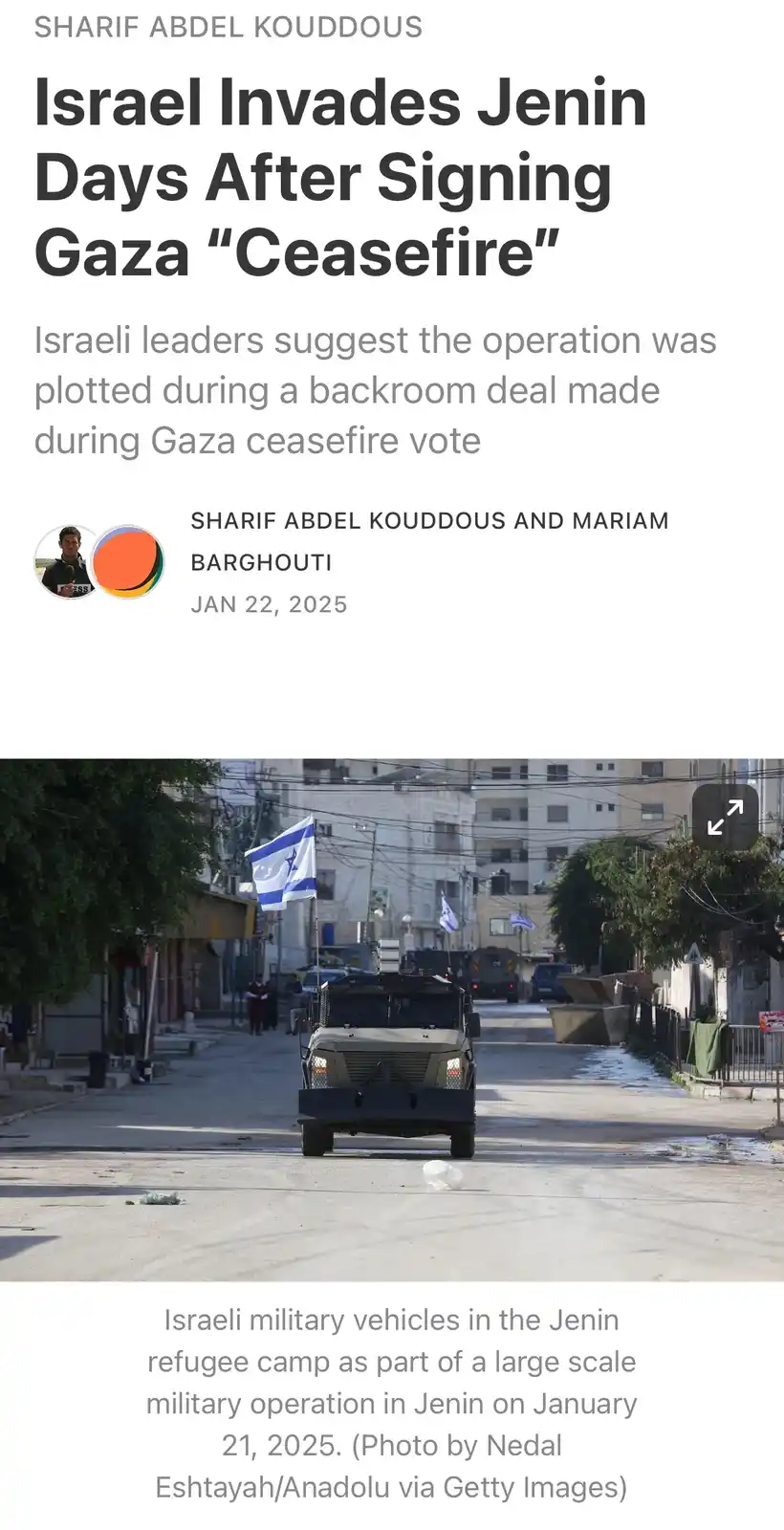 A screenshot of a news article with a headline reading 'Israel Invades Jenin Days After Signing Gaza "Ceasefire"'. Below the…