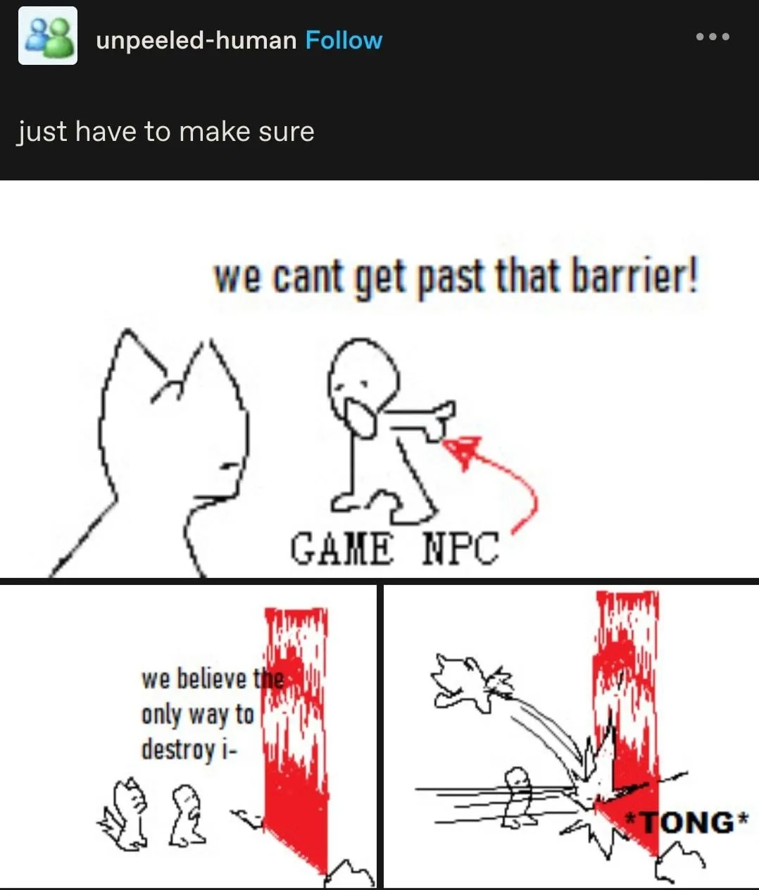 A three-panel comic shows a cat and a game NPC discussing an impassable red barrier. The NPC points to it, saying they can't…