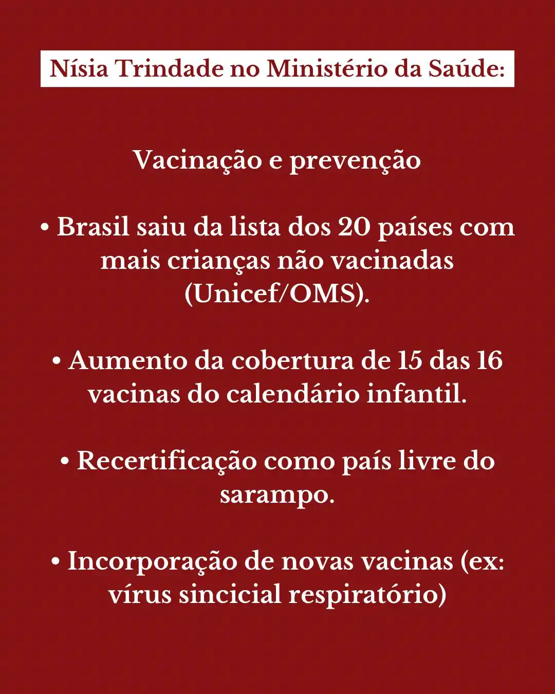 A red background image displays white text listing achievements in vaccination under Nísia Trindade at Brazil's Ministry of…