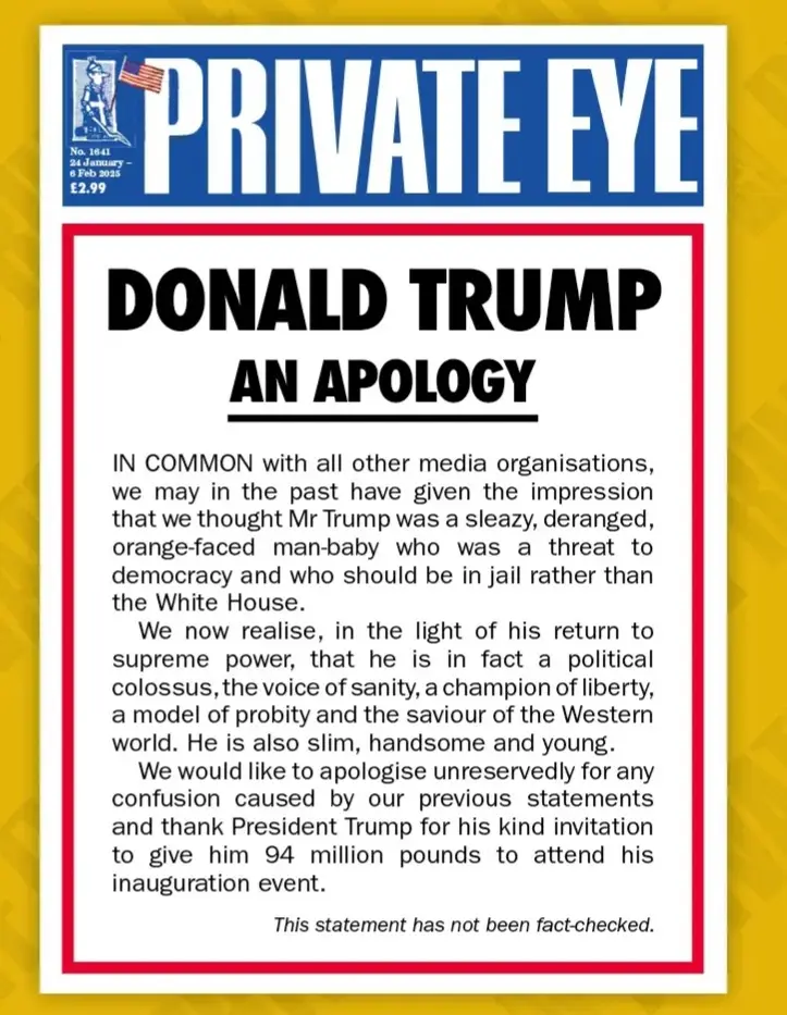 The image displays a satirical newspaper front page from 'Private Eye' with the headline 'DONALD TRUMP AN APOLOGY'. The…