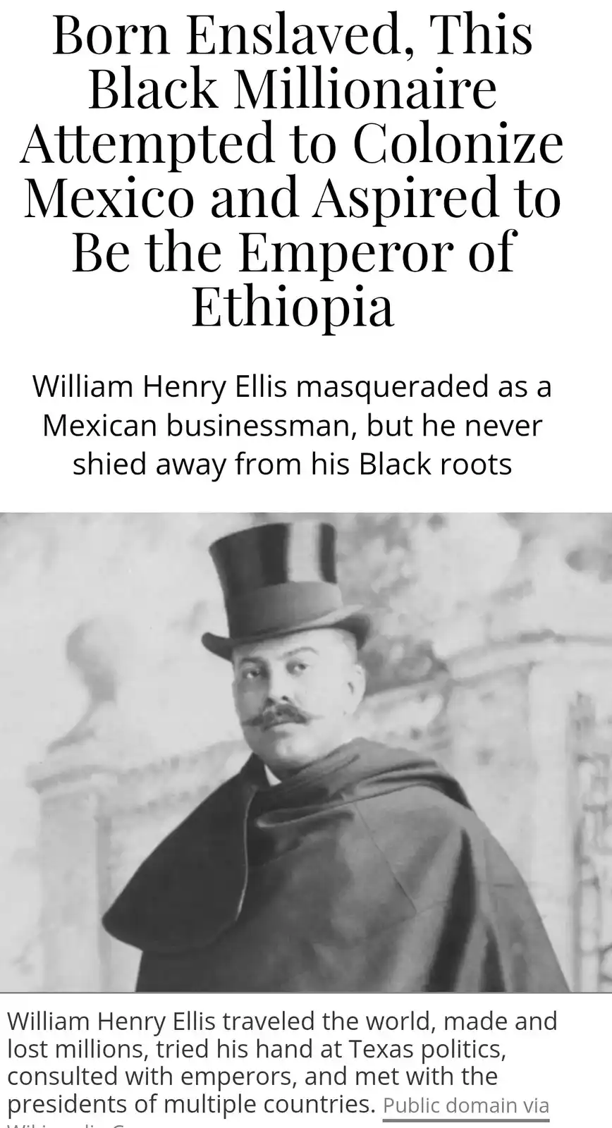 A black-and-white portrait of William Henry Ellis, a Black man with a mustache wearing a top hat and a dark cape, is…