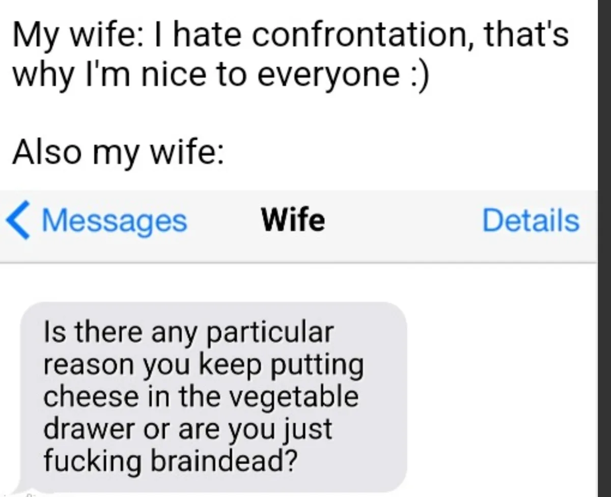 The image shows a screenshot of a text message conversation with a contact named 'Wife'. The first message says 'My wife: I…
