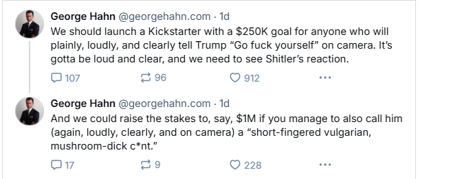The image displays two tweets from George Hahn, proposing a Kickstarter campaign to fund people who publicly insult Donald…