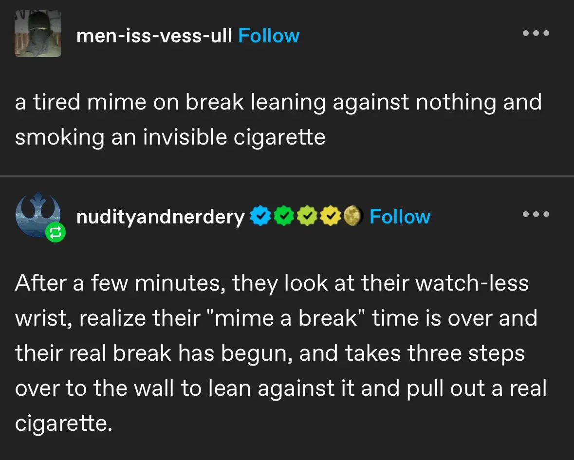 Mime Taking a Well-Deserved Break