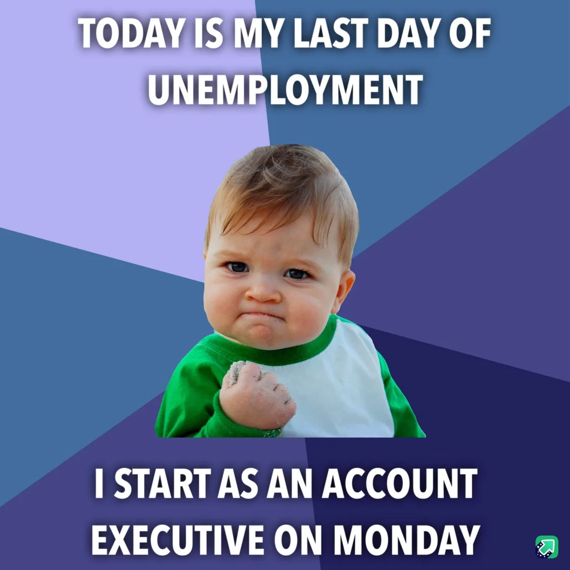 Celebrating 143 Days of Unemployment Coming to an End