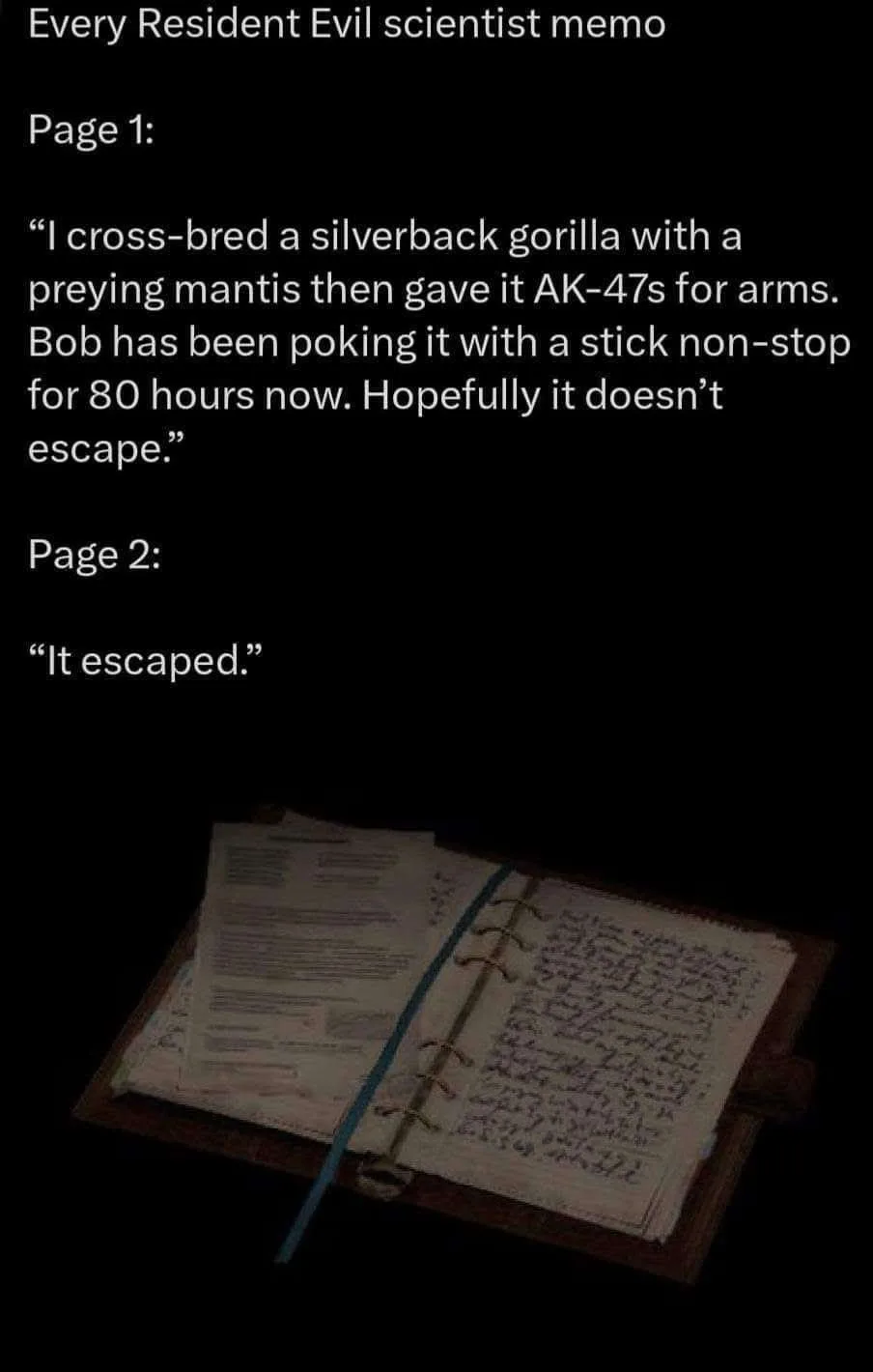 An open, dimly lit binder with handwritten and typed pages, overlaid with text mimicking a Resident Evil scientist's memo…