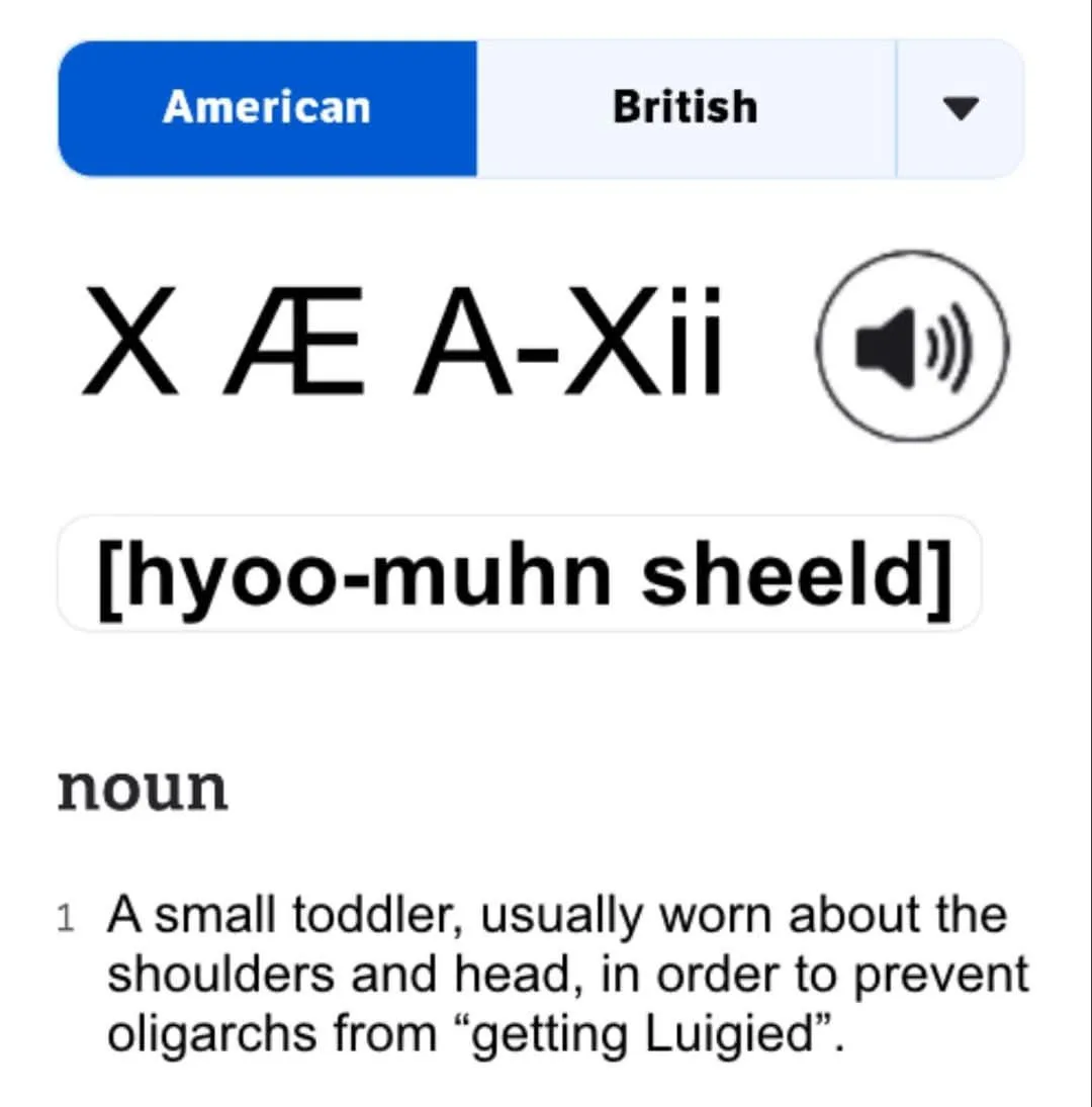 A screenshot of a dictionary entry for 'X Æ A-Xii' with pronunciation '[hyoo-muhn sheeld]' and definition 'A small toddler…
