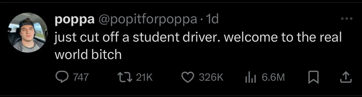 A screenshot of a tweet from user 'poppa' showing a young man in a car, with overlaid text reading 'just cut off a student…