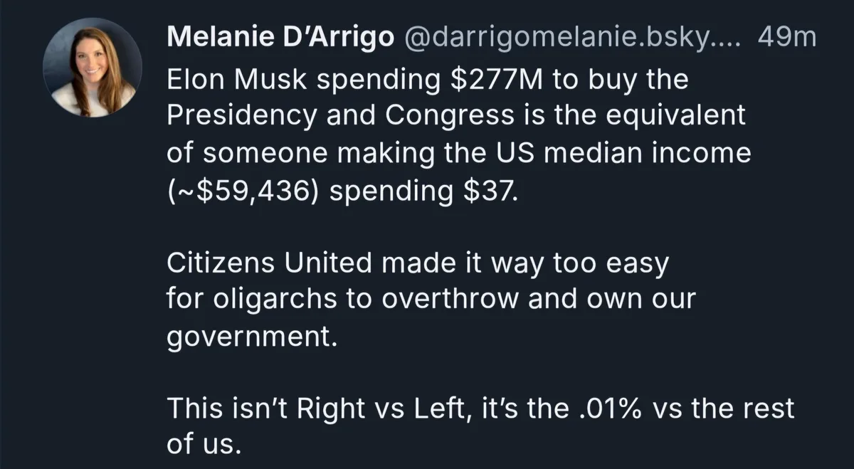 A screenshot of a social media post by Melanie D'Arrigo comparing Elon Musk's $277M political spending to a median-income…