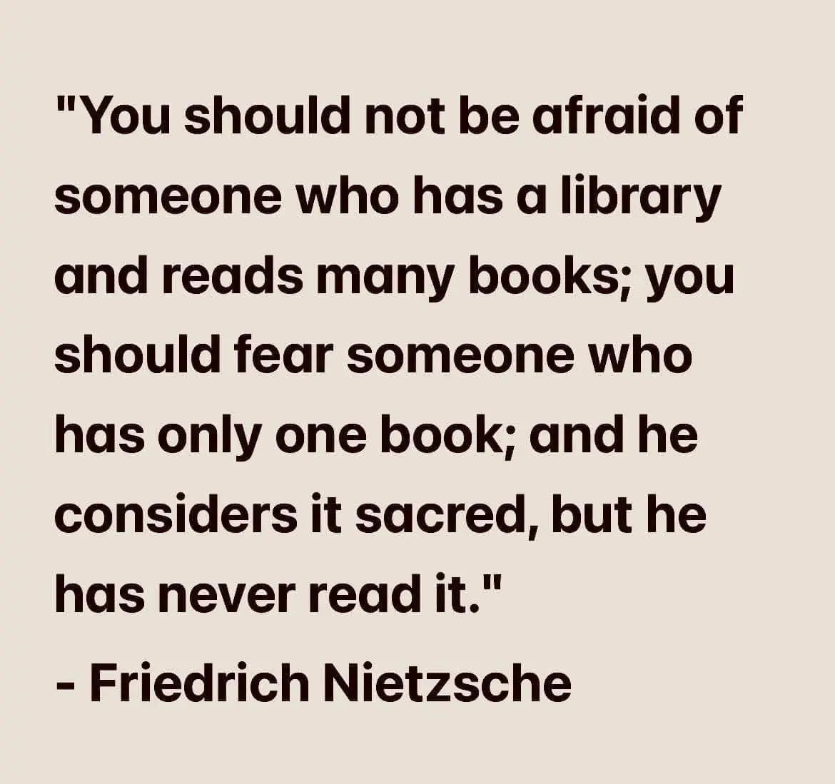The image displays a beige background with a centered block of dark brown text. The text is a quote attributed to Friedrich…