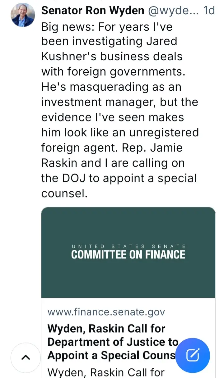 A screenshot of a tweet from Senator Ron Wyden announcing an investigation into Jared Kushner's business dealings with…