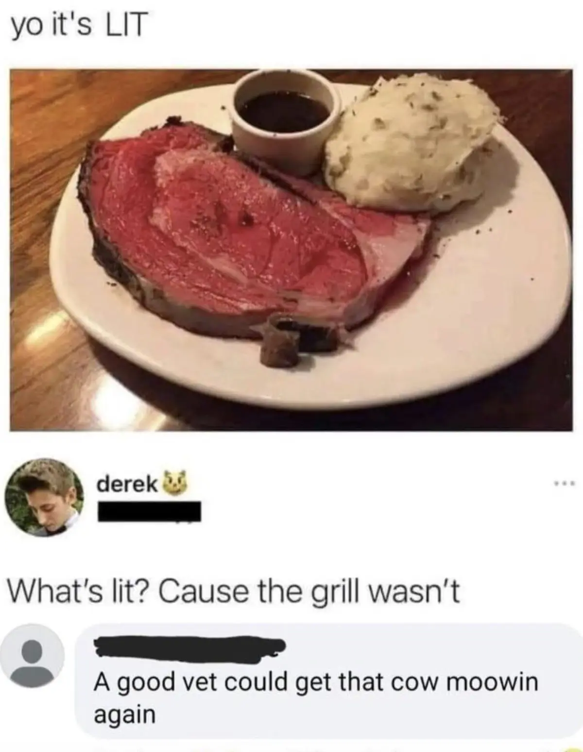 A screenshot of a social media conversation shows a photo of a large, rare-cut steak with mashed potatoes and sauce on a…