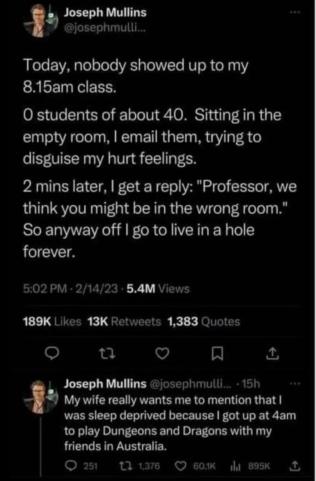 A screenshot of a tweet by Joseph Mullins showing his humorous account of showing up to an empty 8:15am class, emailing…