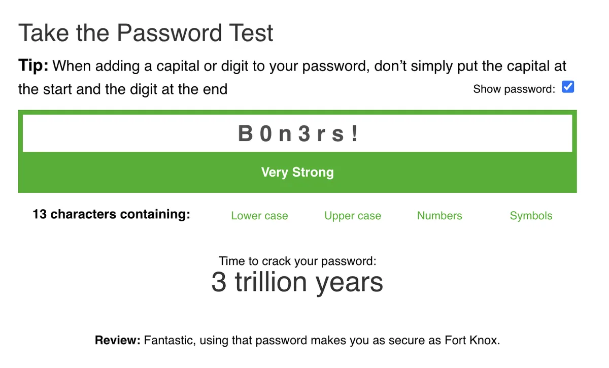 A password strength tester interface shows the password 'B 0 n 3 r s !' rated 'Very Strong' with a cracking time of '3…