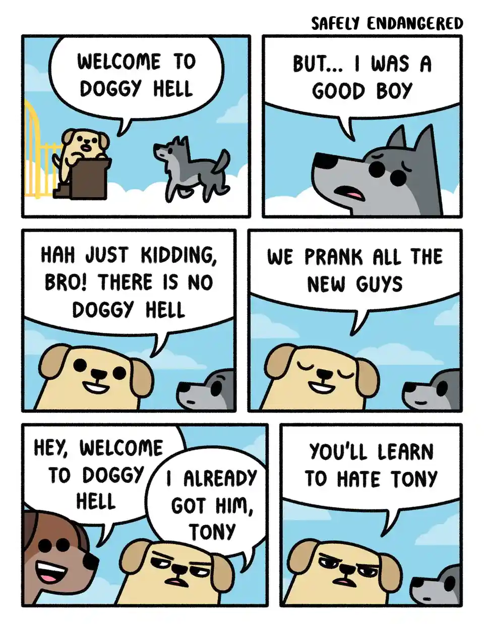 A six-panel comic strip titled 'SAFELY ENDANGERED' shows cartoon dogs in a heavenly setting. A new grey dog is greeted by a…