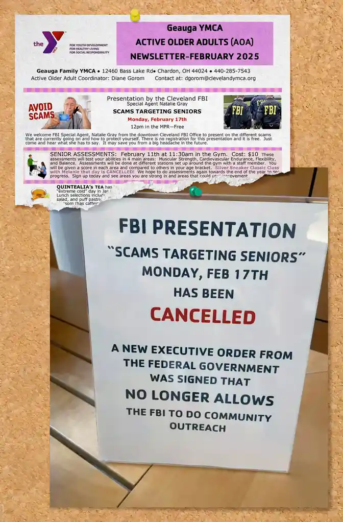 A torn YMCA newsletter about an FBI presentation on scams targeting seniors is pinned above a sign that falsely claims the…
