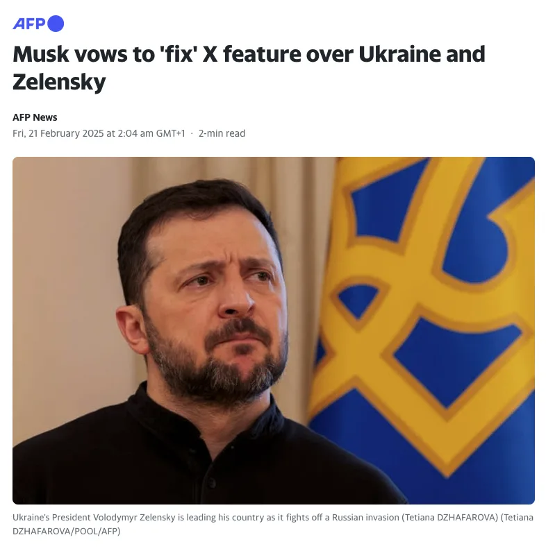 A news article screenshot from AFP News dated February 21, 2025, shows a photo of Ukrainian President Volodymyr Zelensky…