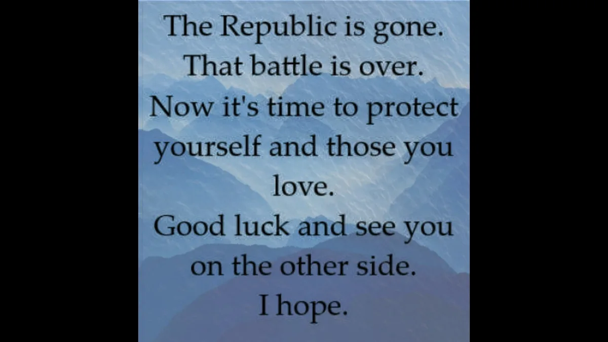 A mountain range under a blue sky serves as the background for black text that reads: 'The Republic is gone. That battle is…