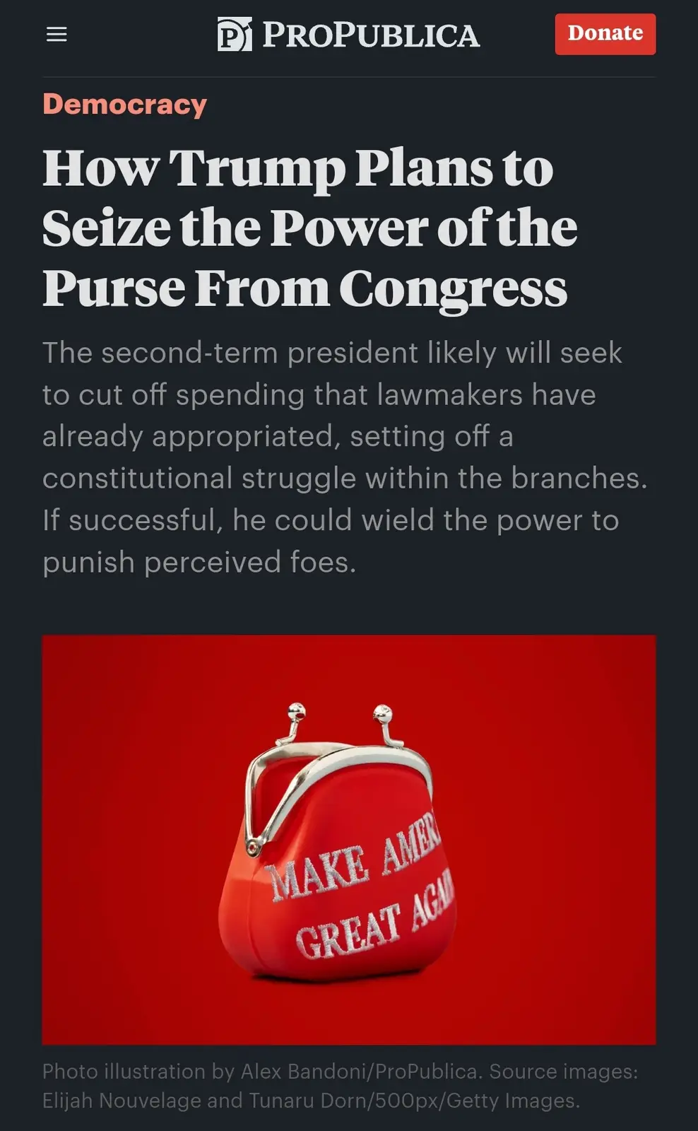 A screenshot of a ProPublica article titled 'How Trump Plans to Seize the Power of the Purse From Congress' features a red…