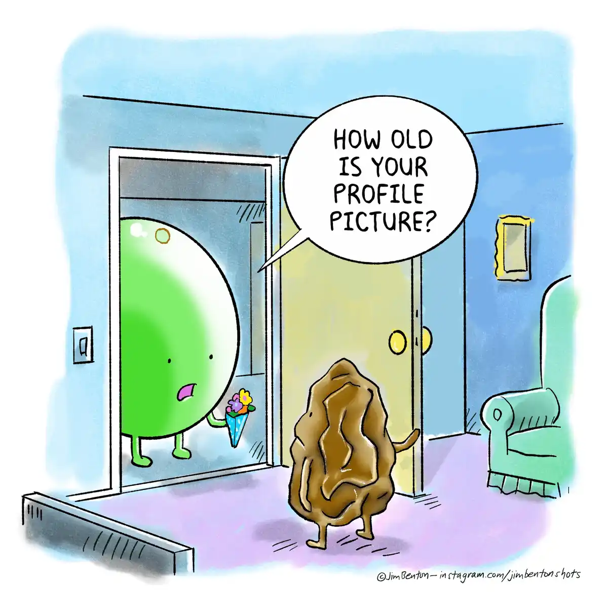 A cartoon green sphere character stands in a doorway holding flowers, asking a brown, wrinkled, rock-like character inside…