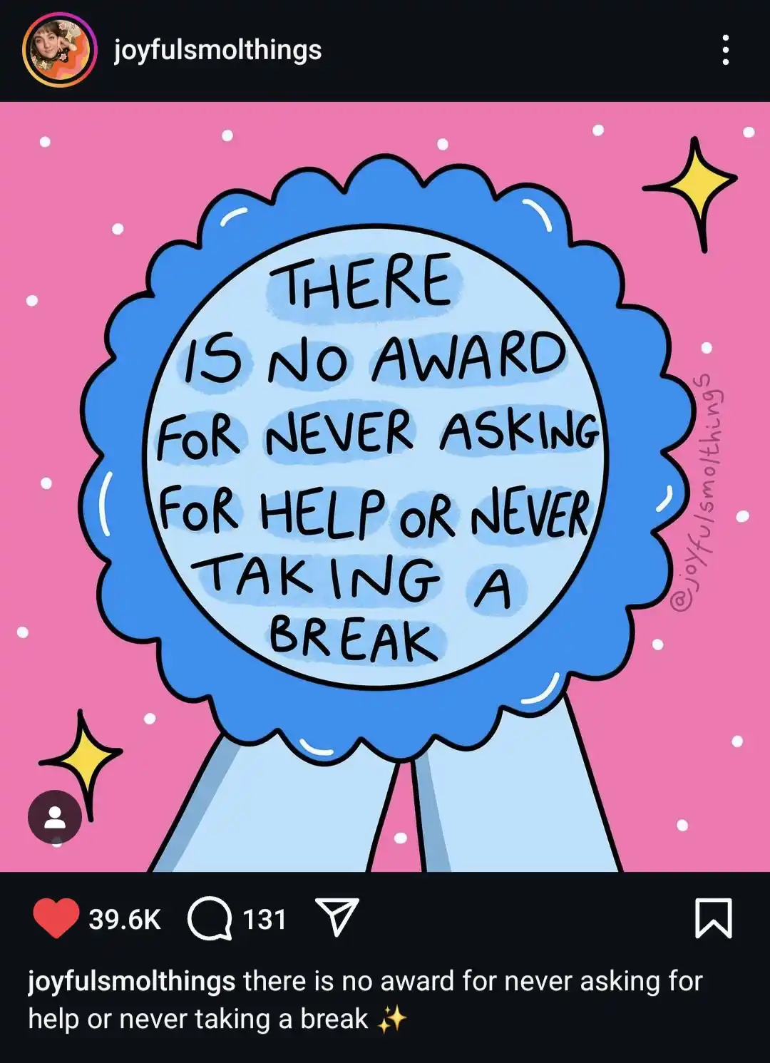 A cartoon-style blue award ribbon with handwritten text stating 'THERE IS NO AWARD FOR NEVER ASKING FOR HELP OR NEVER TAKING…