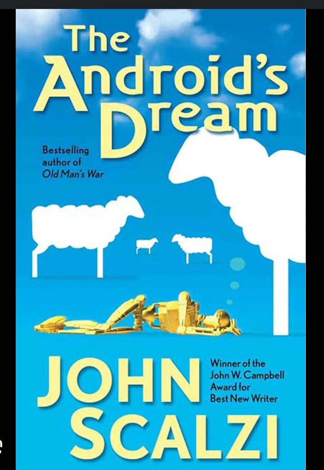 The image is a book cover for 'The Android's Dream' by John Scalzi, featuring a golden robot lying on its back against a…