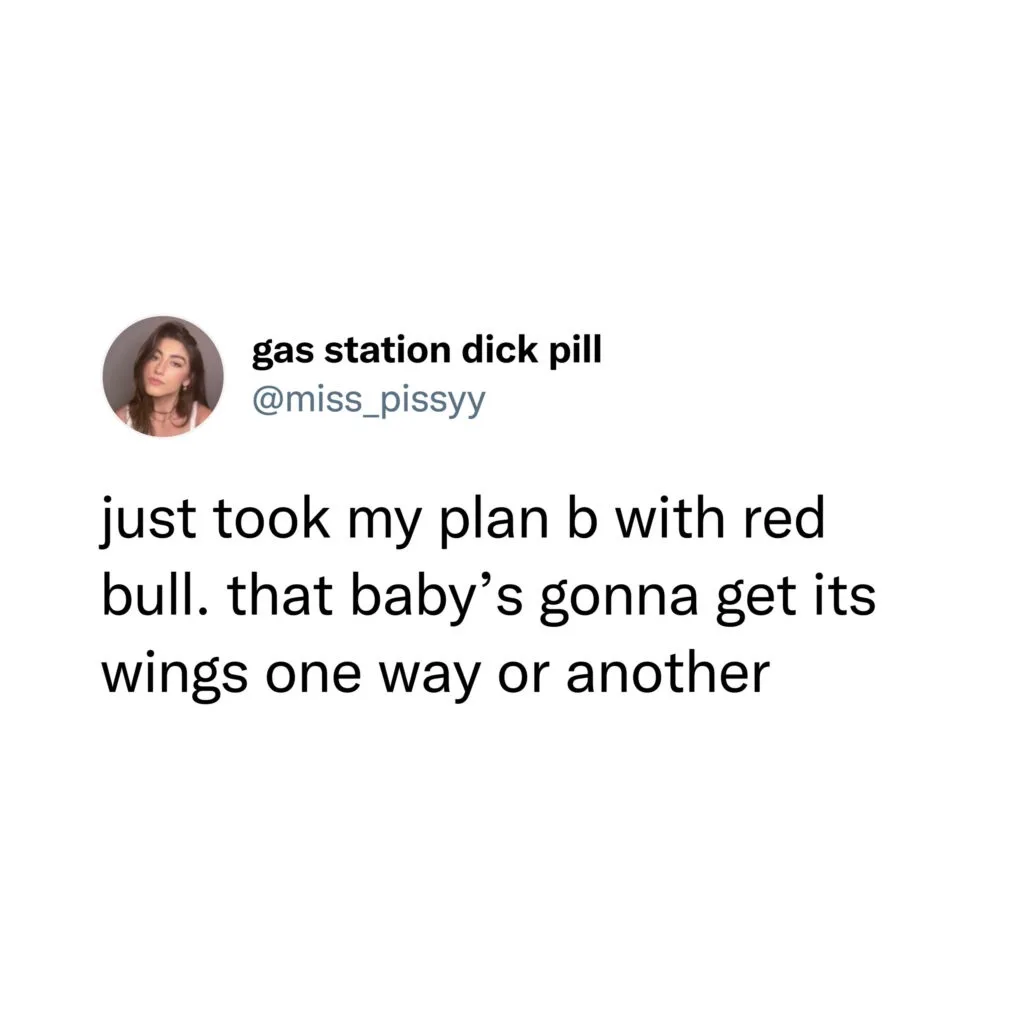A screenshot of a tweet from user 'gas station dick pill' (@miss_pissyy) featuring a profile picture of a woman with dark…