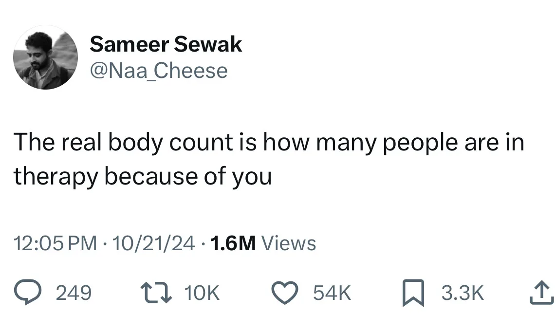 A screenshot of a tweet by Sameer Sewak (@Naa_Cheese) displaying the text 'The real body count is how many people are in…