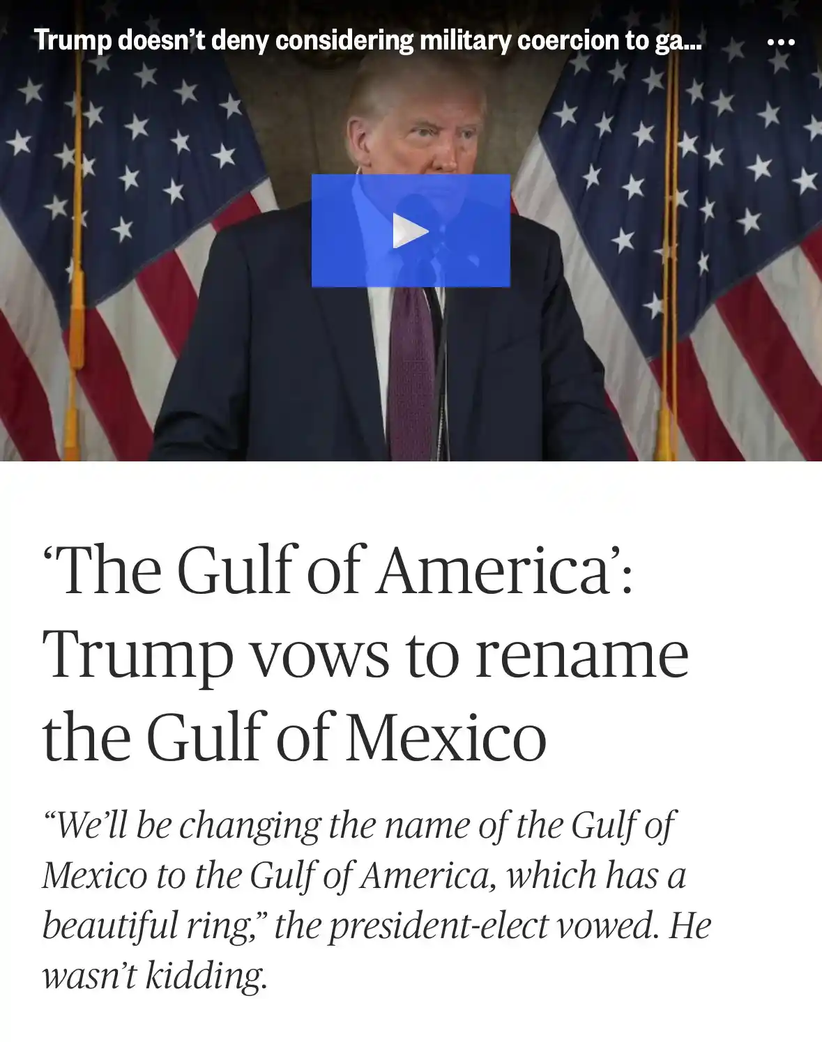 The image shows a screenshot of a news article with a headline about Donald Trump vowing to rename the Gulf of Mexico to the…