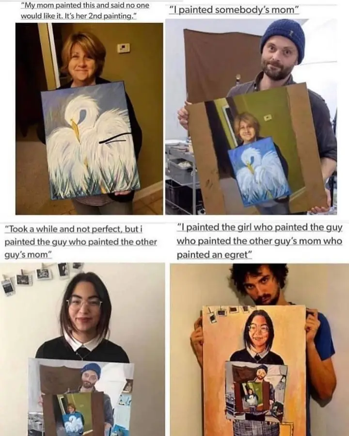 A four-panel meme showing a chain of people holding paintings of each other's relatives, starting with a woman holding a…