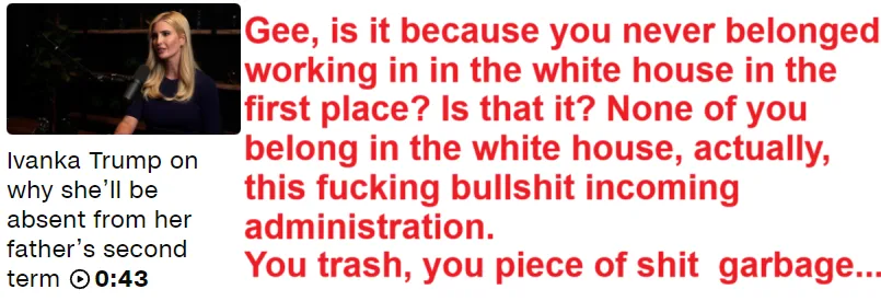A screenshot of Ivanka Trump speaking at a microphone, overlaid with large red text quoting her as saying, 'Gee, is it…