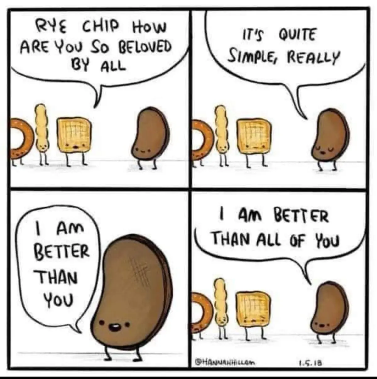 A four-panel comic strip shows a rye chip being asked why it's so beloved by others. The rye chip confidently replies it's…