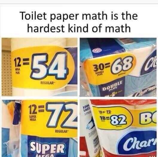 A collage of four toilet paper packages showing confusing math equations on their labels, like '12 = 54', '30 = 68', '12 =…