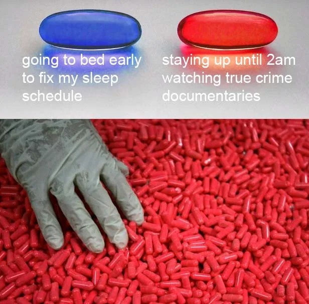 The image shows two oval-shaped buttons, one blue and one red, labeled with contrasting intentions: 'going to bed early to…