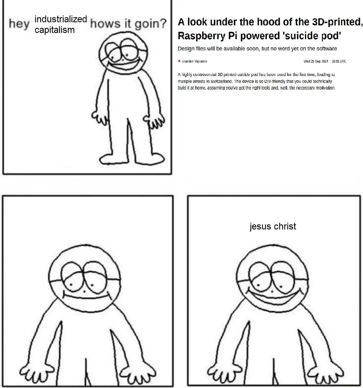 The image is a four-panel meme using a simple stick-figure character. The first panel shows the character with text 'hey…