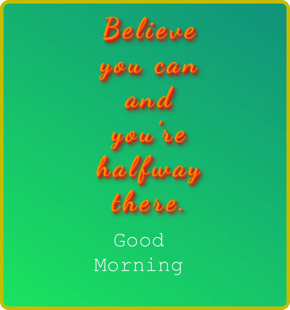 Good Morning! Start Your Day Right